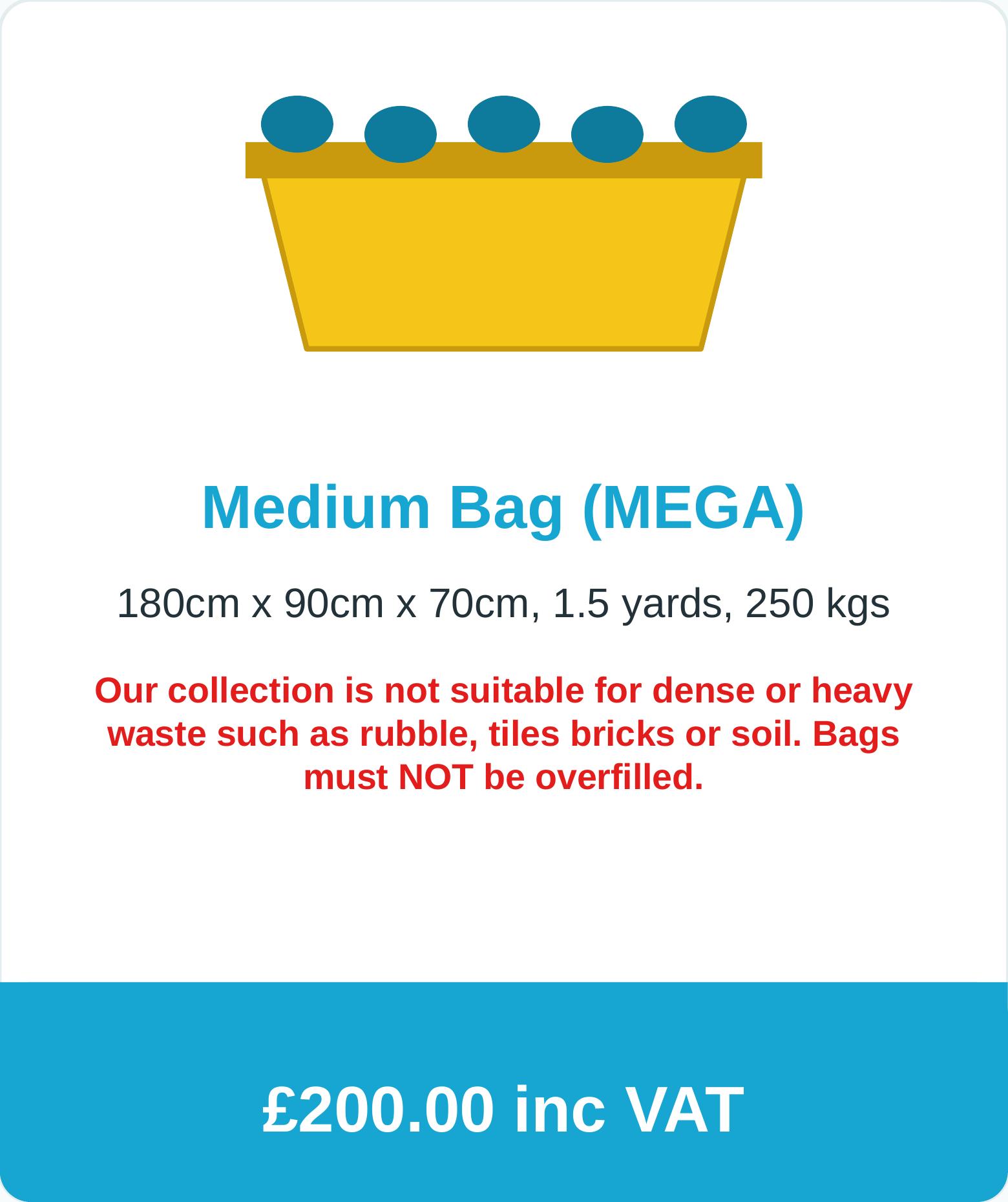Medium Bag (MEGA) - £200.00 inc VAT